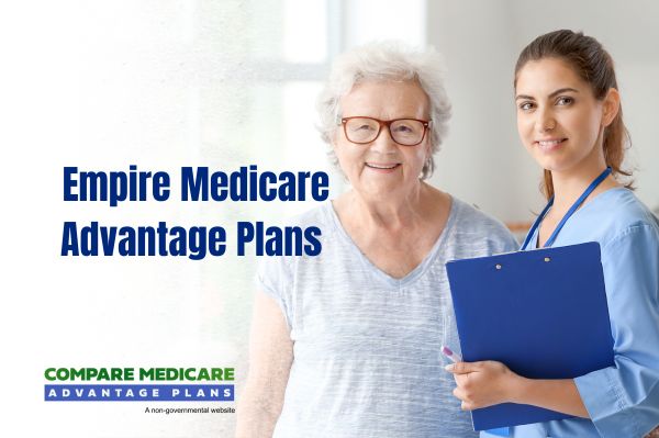 Empire Medicare Advantage Plans