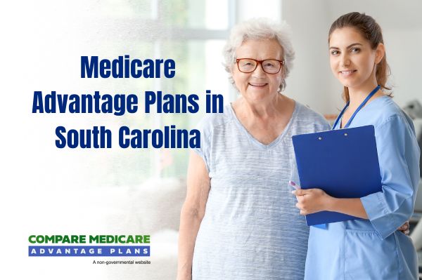 Medicare Advantage Plans in South Carolina