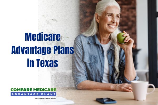 Overview of Medicare Advantage Plans in Texas - Medicare Advantage Plans Texas 2026