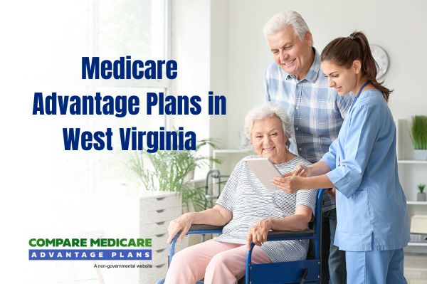 Medicare Advantage Plans in West Virginia 2026