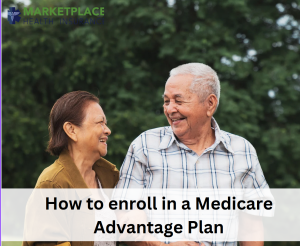 Medicare Advantage Plans Oklahoma 2026, Eligibility and Enrollment for Medicare Advantage Plans in Oklahoma