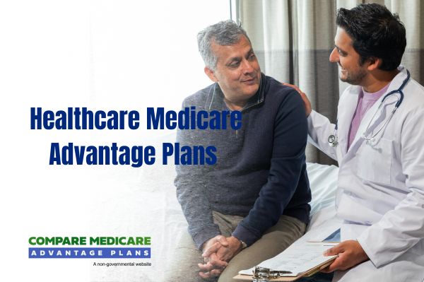 Healthcare Medicare Advantage Plans