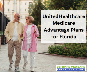 UnitedHealthcare Medicare Advantage Plans Florida 2026, Overview