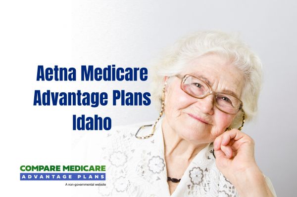 Aetna Medicare Advantage Plans Idaho