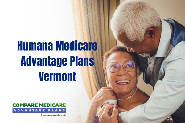 Overview of Humana Medicare Advantage Plans in Vermont 2026