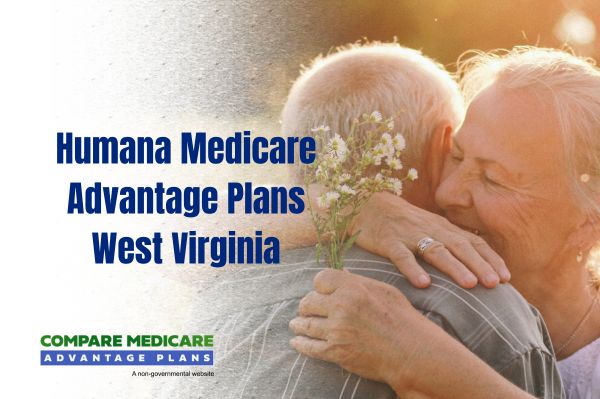 Overview of Humana Medicare Advantage Plans in West Virginia 2026