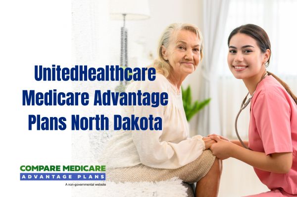 Overview of UnitedHealthcare Medicare Advantage Plans in North Dakota 2026