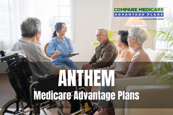 Understanding Anthem Medicare Advantage Plans