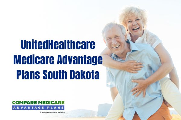 Overview of UnitedHealthcare Medicare Advantage Plans in South Dakota 2026